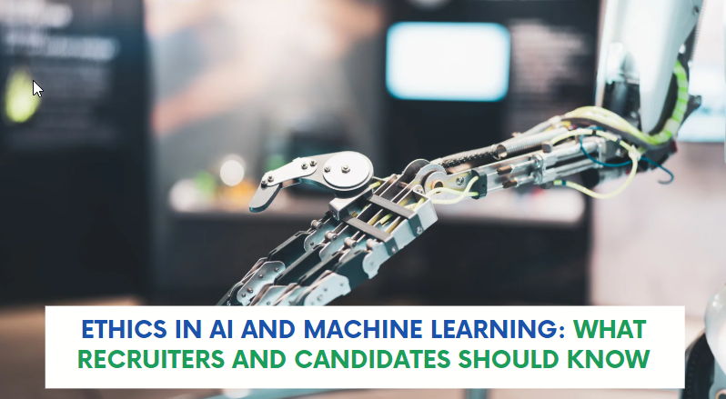 Ethics in AI and Machine LearningWhat Recruiters and Candidates Should Know